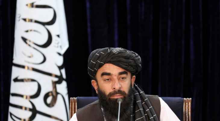 المتحدث بإسم "طالبان": فراغ السلطة تسبب في إندفاع قواتنا إلى كابل